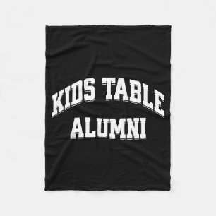 Kids Table Alumni Funny Thanksgiving Novelty Humor Fleece Blanket