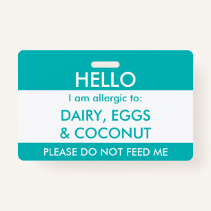 Kids Teal Hello My Name is Allergic To Allergy Badge