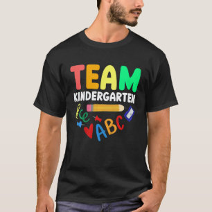 Kids Team Kindergarten Teacher Student Back To Sc T-Shirt