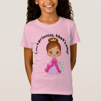 Kid's Tee-I am a princess, that's why! T-shirt