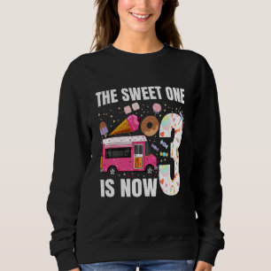 Kids The Sweet One Is Now 3 Years Old 3rd Birthday Sweatshirt