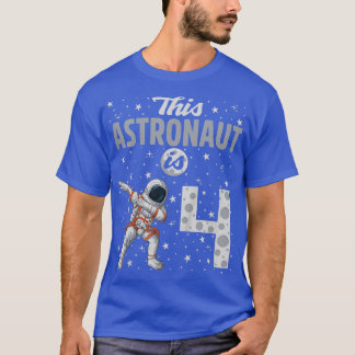 Kids This Astronaut Is 4 Dabbing Astronaut 4th Bir T-Shirt