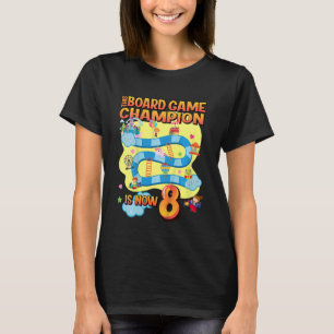 Kids This Board Game Champion Is Now 8 Birthday Pa T-Shirt