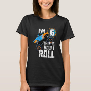 Kids This is How I Roll Monster Truck 6th Birthday T-Shirt