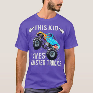 Kids This Kid Loves Monster Trucks Boys and Girls  T-Shirt