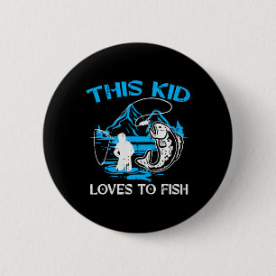 Kids This Kid Loves To Fish Cute Boys Girls Kids T 2 Inch Round Button