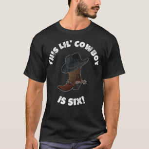 Kids This Lil Cowboy is Six Birthday Hat Boot Spur T-Shirt