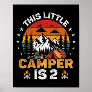 Kids This Little Camper Is 2 Year Old Camping 2nd Poster