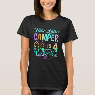 Kids This Little Camper Is 4 Years Old Birthday Ca T-Shirt
