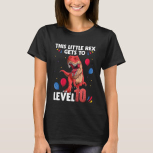 Kids This Little Rex Gets to Level 10 Years Birthd T-Shirt