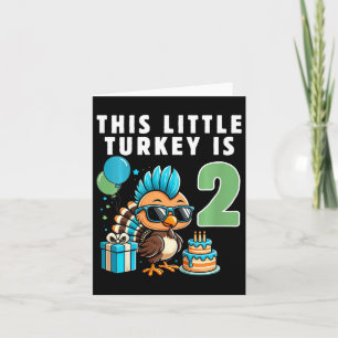 Kids This Little Turkey Is 2 Thanksgiving Day  Card