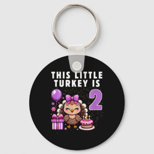 Kids This Little Turkey Is 2 Yearsold Thanksgiving Keychain