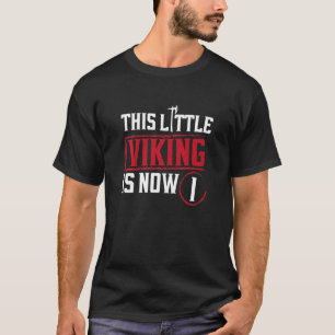 Kids This Little Viking Is Now 1 1st Bday Party T-Shirt
