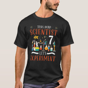 Kids This Mad Scientist Is 7 Let's Experiment Scie T-Shirt