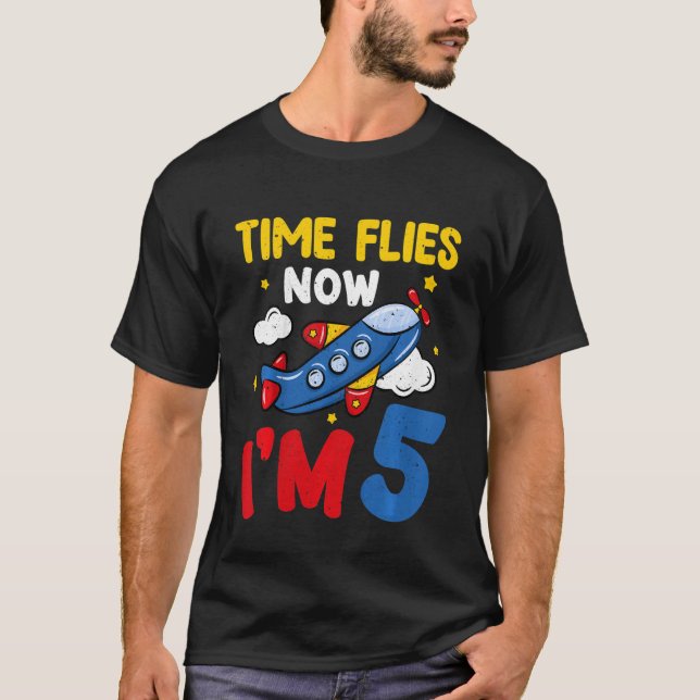 Kids Time Flies Now Im 5 5th Birthday Airplane Dec T-Shirt (Front)