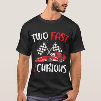 Kids Two Fast 2 Curious 2nd Birthday Two Years Old T-Shirt