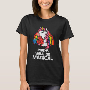 Kids Unicorn Pre K Will Be Magical Cute First Day T-Shirt