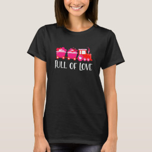 Kids Valentines Day Train Loads Of Love Choo Toddl T-Shirt