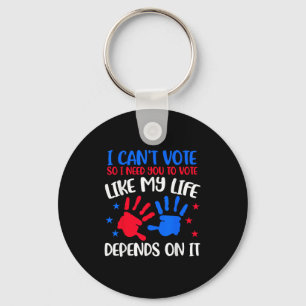Kids Voting Shirt I Can't Vote Future Voters Girls Keychain
