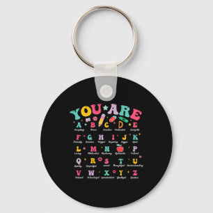 Kids You Are Letters Alphabet Abcs School Student Keychain