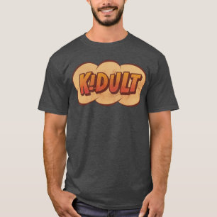 KIDULT - An Adult who is a Kid at heart - Cartoon T-Shirt