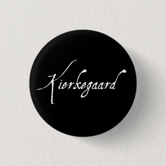 "KIERKEGAARD" 1.25-inch 1 Inch Round Button