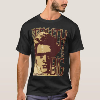 Kierkegaard -- Truth T-Shirt