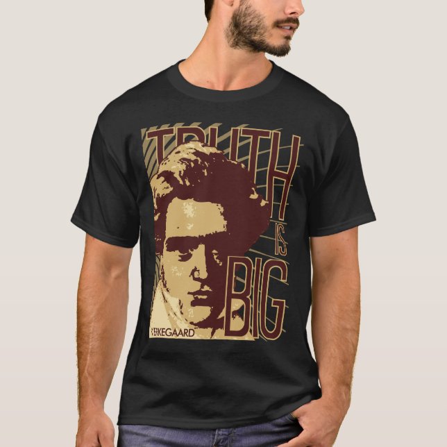 Kierkegaard -- Truth T-Shirt (Front)