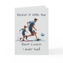 Kikckin' it with the Best Coach Happy Birthday