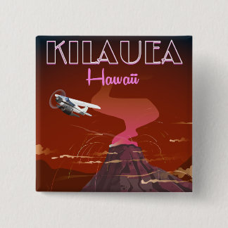 Kilauea Hawaii flight travel poster 2 Inch Square Button