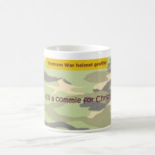 Kill a commie for Christ Coffee Mug