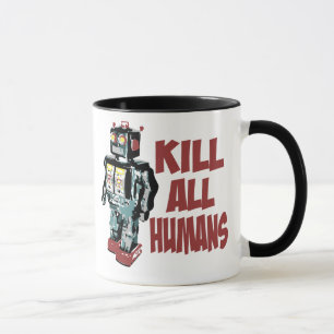 Kill All Humans Mug