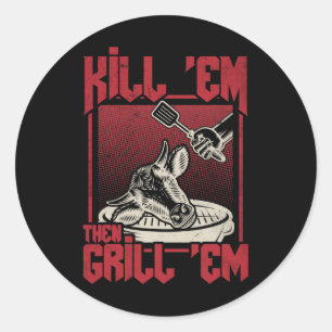 Kill Em Grill Em Bbq  Classic Round Sticker