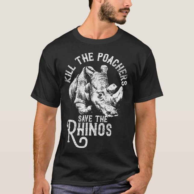 Kill The Poachers Save The Rhino Gift T-Shirt (Front)