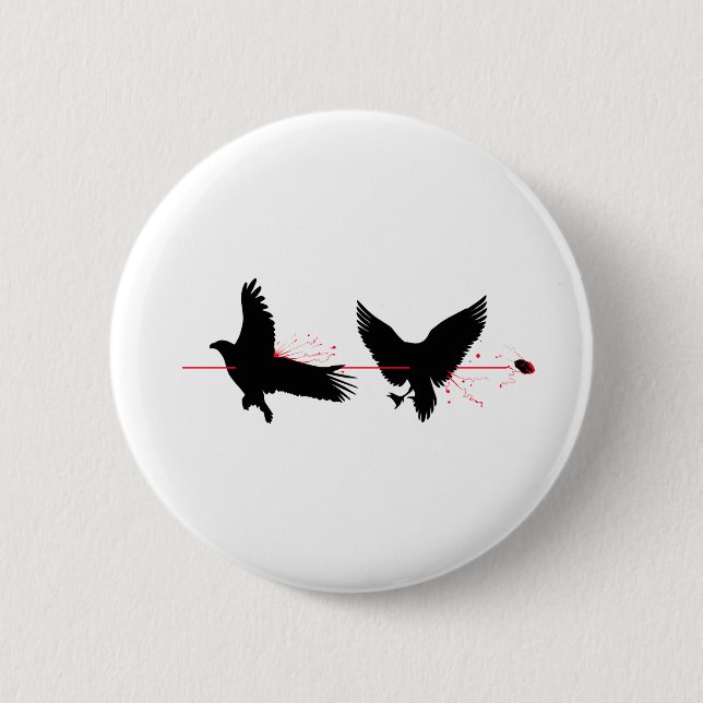 Kill Two Birds With One Stone 2 Inch Round Button (Front)