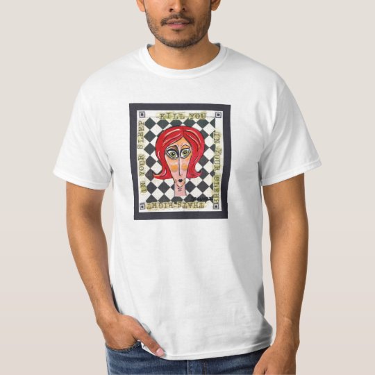 Kill You In Your Sleep T-Shirt