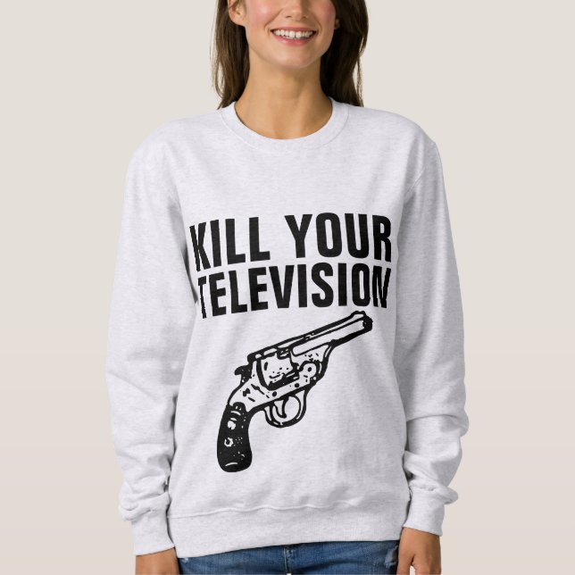 KILL YOUR TELEVISON Anti-TV T-Shirts (Front)