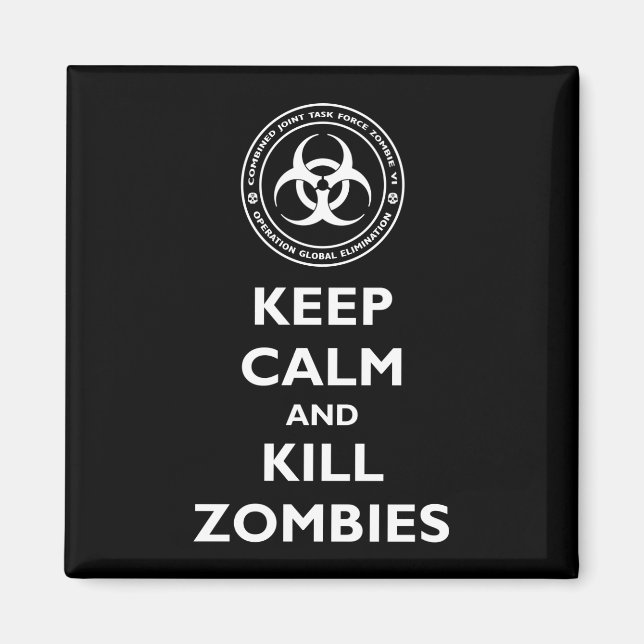 Kill Zombies Magnet (Front)