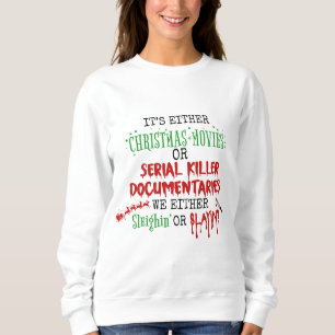 Killer Christmas Sweatshirt