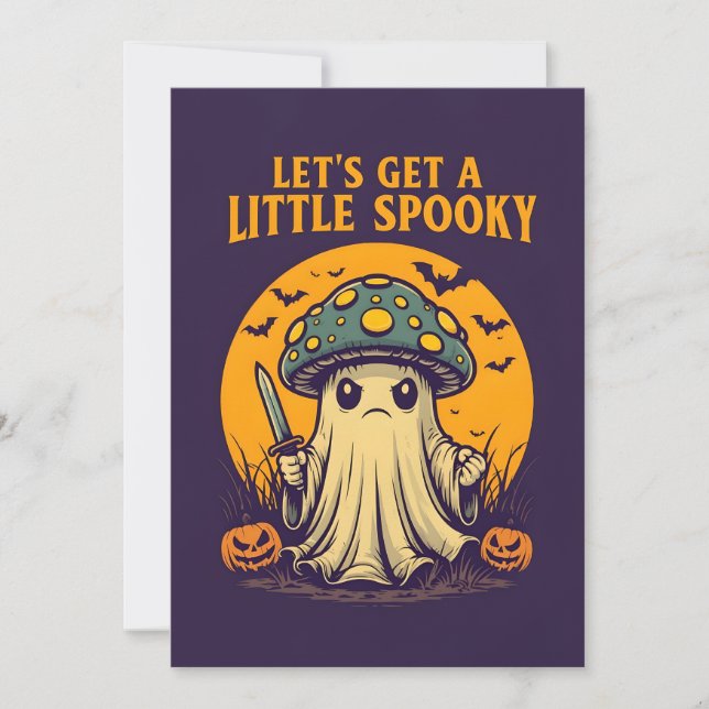 Killer Shroom-Let's get a little spooky Invitation (Front)