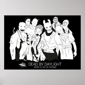 Killers Dead by daylight dark version Poster