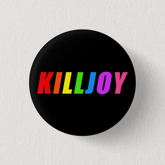 Killjoy 1 Inch Round Button (Front)