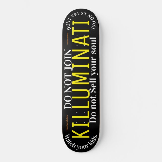 KILLUMINATI  2 Skateboard (Front)