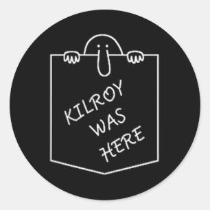 Kilroy Was Here Graffiti Art With Pockets Classic Round Sticker