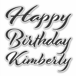Kimberly Name First Name Black Sticker Birthday