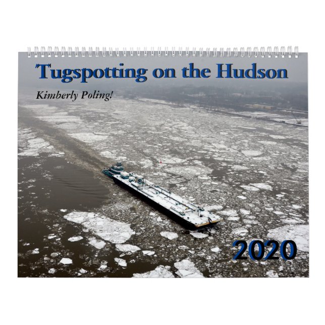 Kimberly Poling Tugspotting on the Hudson 2020 Calendar (Cover)