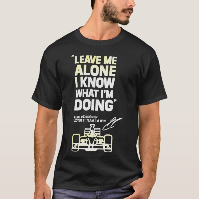 Kimi Raikkonen Me Laisse Seule T-Shirt Classique (Devant)
