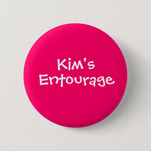 Kim's Entourage 2 Inch Round Button (Front)
