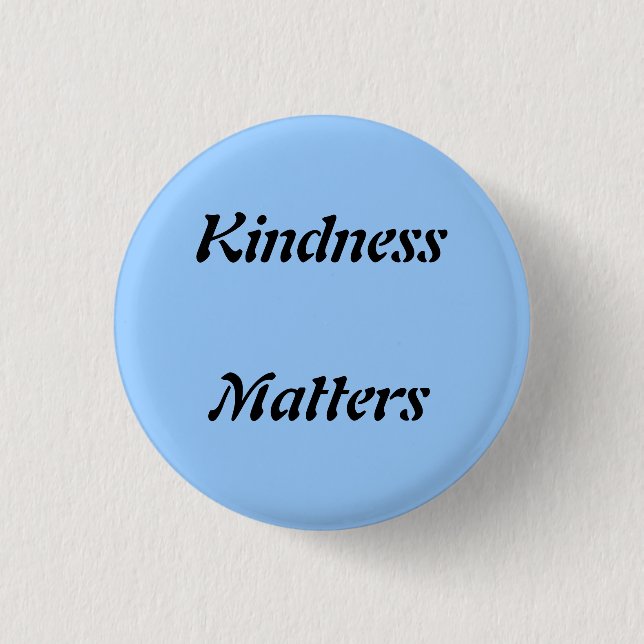 kind 1 inch round button (Front)