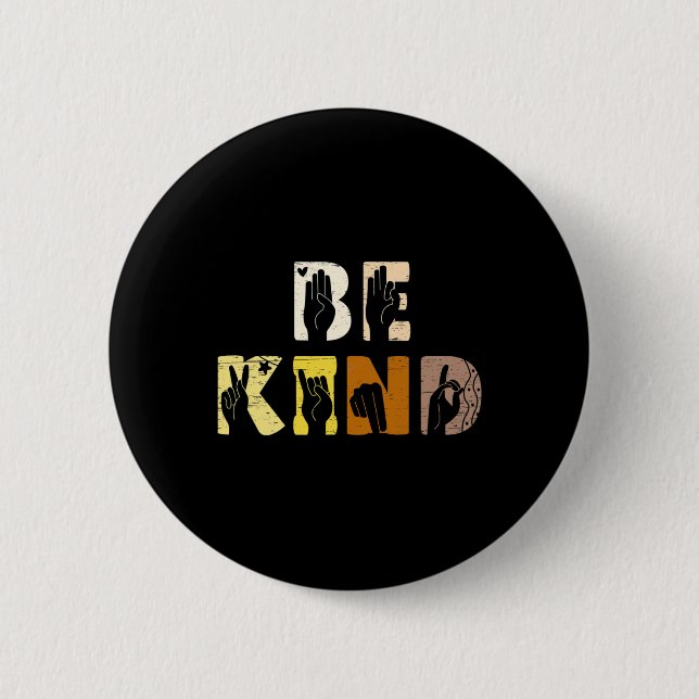 Kind Asl Hand Sign Interpreter Sign Language  2 Inch Round Button (Front)